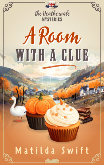 A Room with a Clue (The Heathervale Mysteries Book #6)
