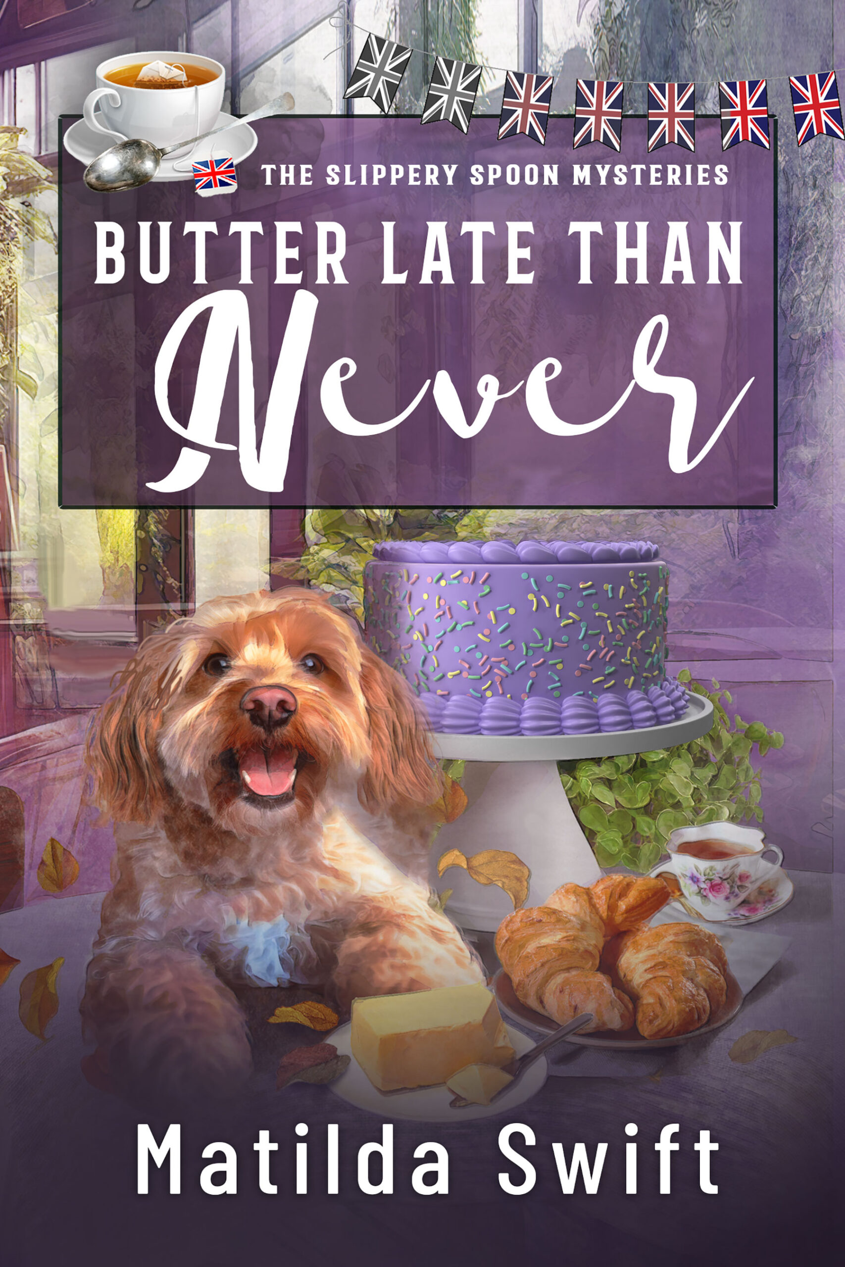 Butter Late than Never (The Slippery Spoon Mysteries #3)